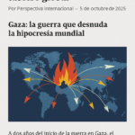 Gaza: dos años de guerra y el reacomodamiento del tablero global